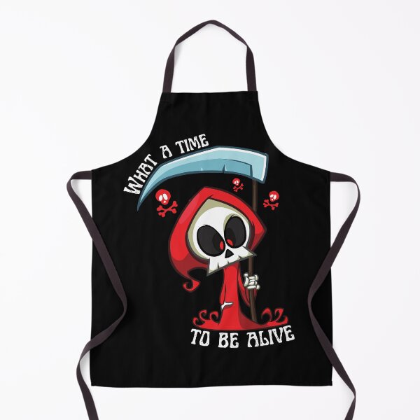 Item preview, What a time to be alive, Grim Reaper designed and sold by RunningOnFumes.