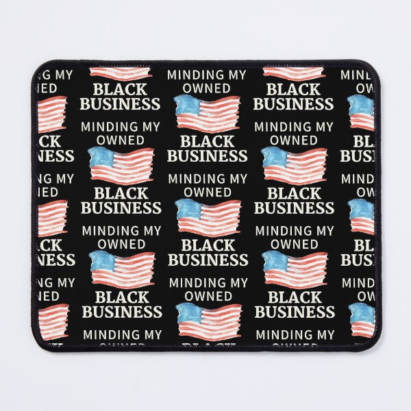 Item preview, Minding my owned black business designed and sold by Shambusiness.