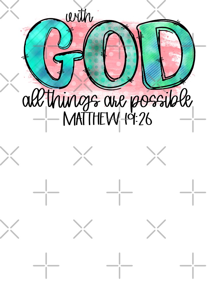 Matthew Verse All things are Possible Kids T Shirt Matthew Verse All things are Possible Kids T Shirt