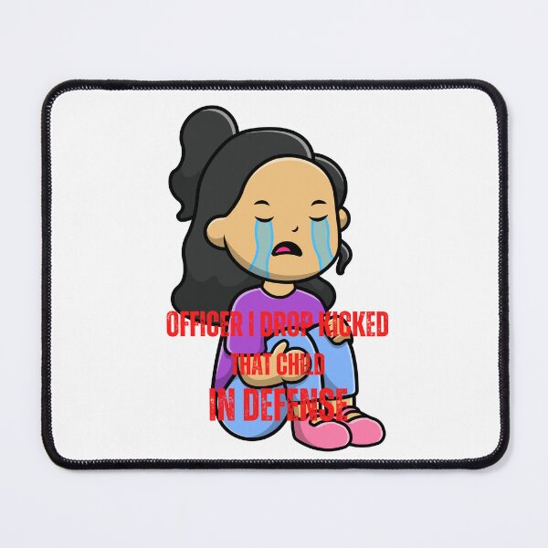Item preview, officer i drop kicked that child in self defense designed and sold by Soofingscapes.