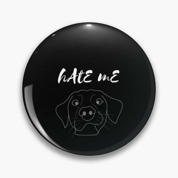 Item preview, Hate me designed and sold by AD37.