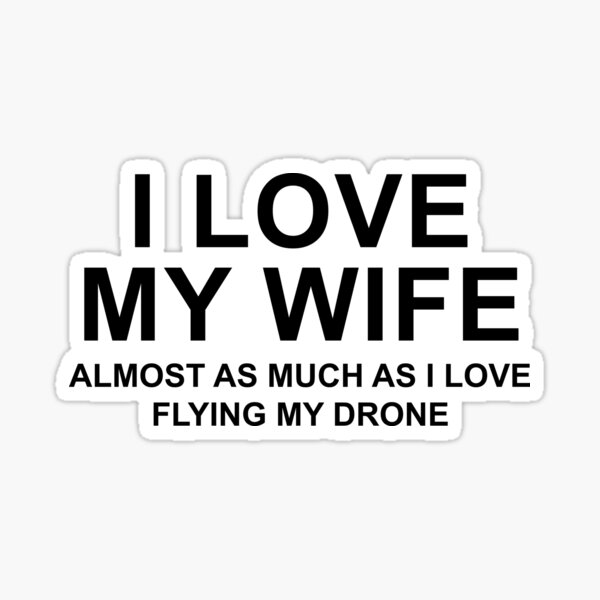 I Love My Wife Sticker By Sebmatton Redbubble 4608