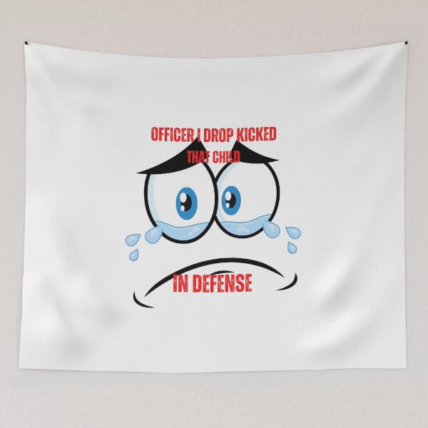 Item preview, officer i dropped that child in defense designed and sold by Soofingscapes.