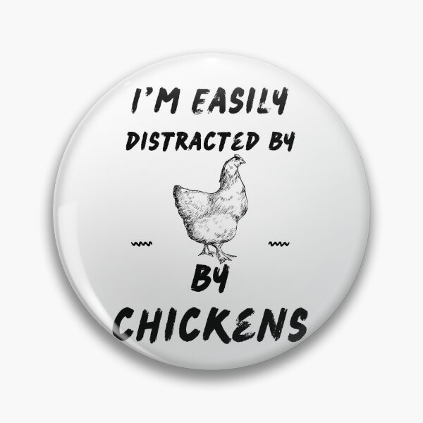 Item preview, Easily Distracted by chickens sm emblem designed and sold by T-Hand141Homestead.