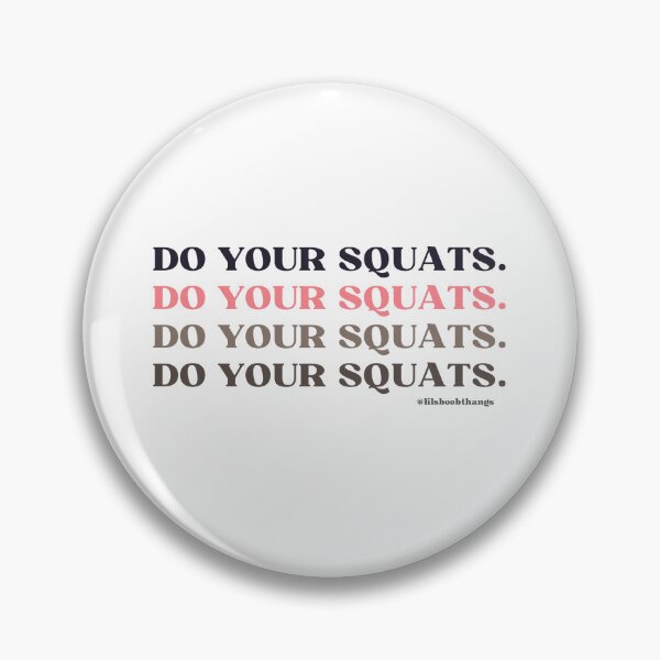 Item preview, DO YOUR SQUATS. v3 | @lilsboobthangs designed and sold by lilsboobthangs.