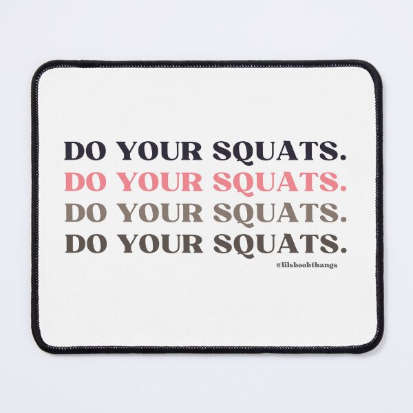 Item preview, DO YOUR SQUATS. v3 | @lilsboobthangs designed and sold by lilsboobthangs.