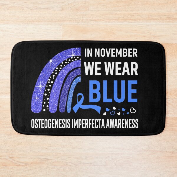 Item preview, Rainbow In November We Wear Blue Osteogenesis Imperfecta Awareness designed and sold by Mnrshirley.