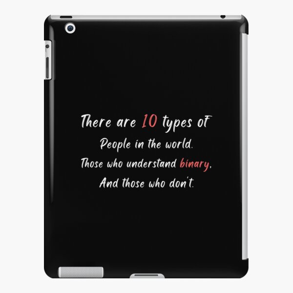 There Are 10 Types of People  iPad Snap Case