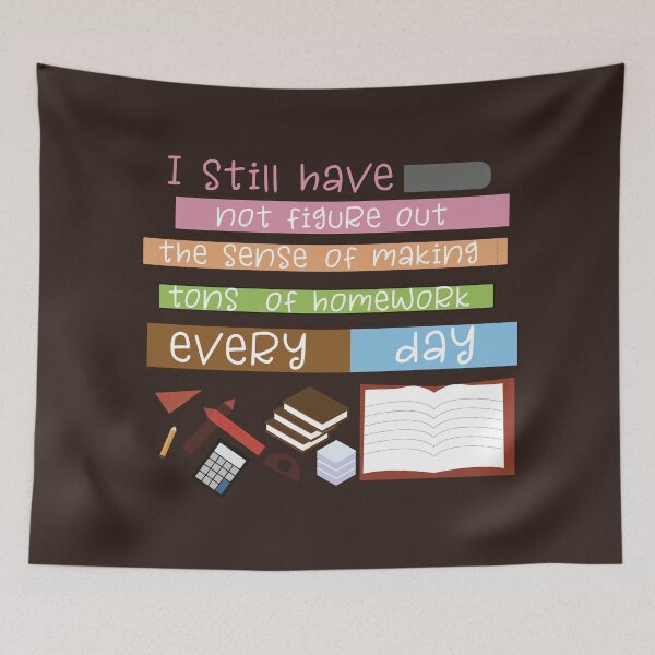 Item preview, "funny homework sayings, quotes about homework" designed and sold by adarth.