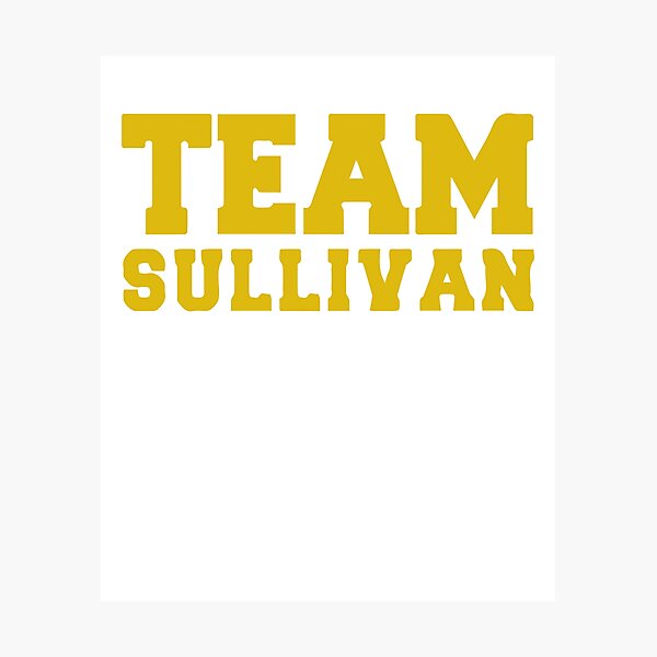 Item preview, Team Sullivan designed and sold by Mad Over Store.