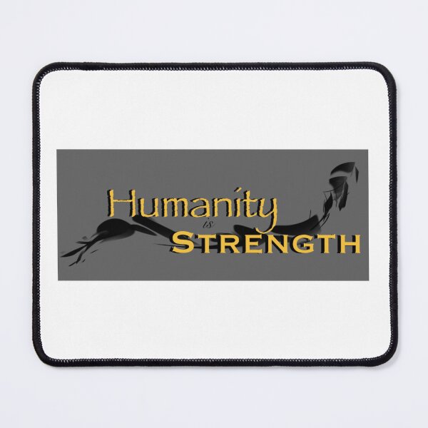 Item preview, Humanity Is Strength designed and sold by CreativeBuck.
