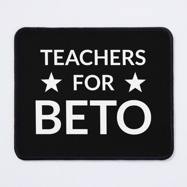 Item preview, Teachers for Beto for Teachers Beto O’Rourke designed and sold by The Junto Shop.