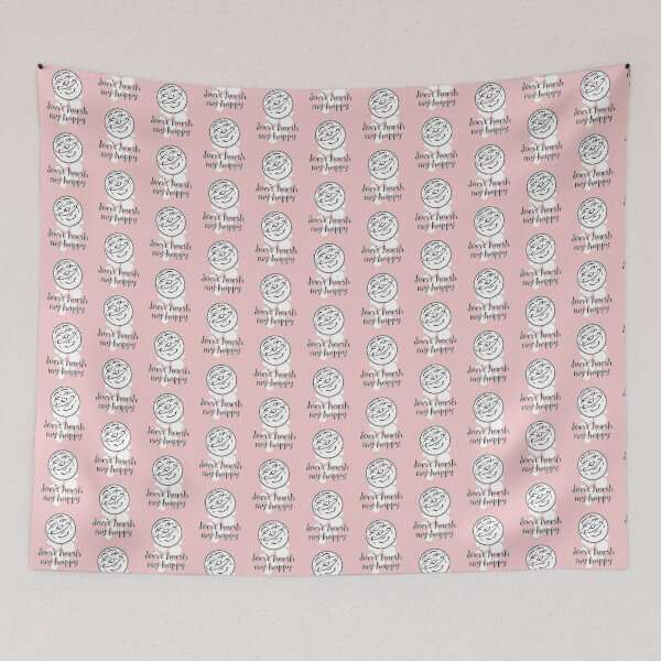 Item preview, Don't harsh my Happy designed and sold by sandpiperstudio.