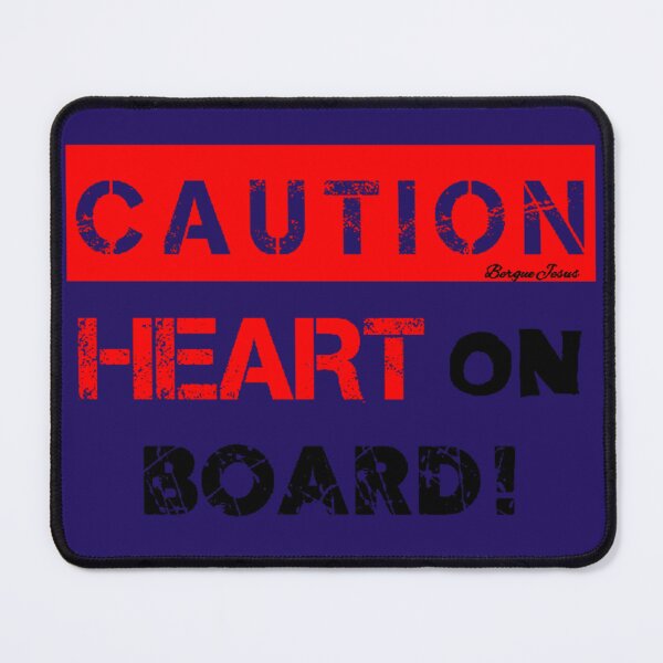 Item preview, CAUTION - Heart on board! designed and sold by CSJ7.