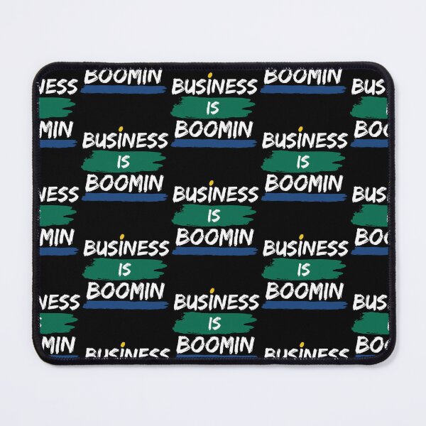 Item preview, Business is boomin designed and sold by Shambusiness.