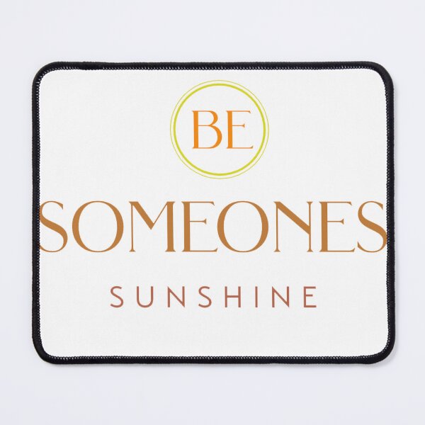 Item preview, Be someone's sunshine designed and sold by bobe1design.