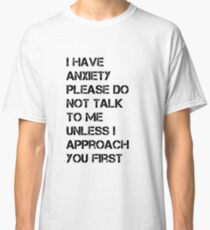 Anxiety approach Classic T-Shirt