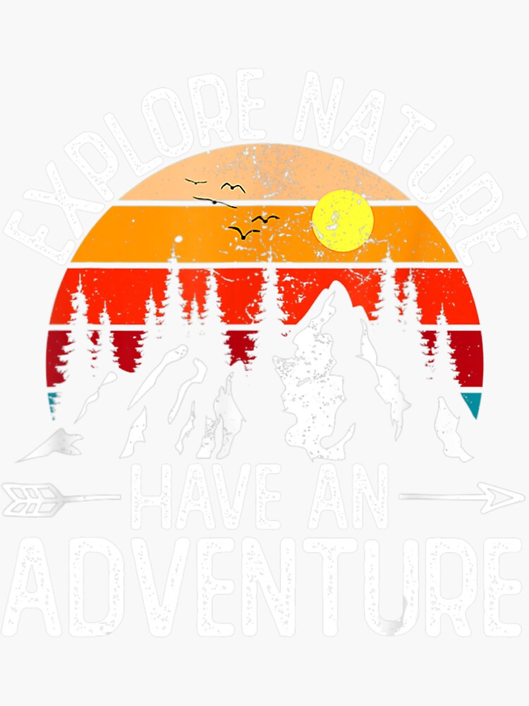 "Explore Nature Have An Adventure Retro Forest" Sticker for Sale by