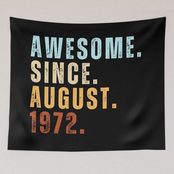 Item preview, Awesome Since August 1972 designed and sold by NoSpecialShop.