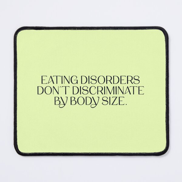 Item preview, Eating Disorders Dont Discriminate By Body Size designed and sold by Picket Club.