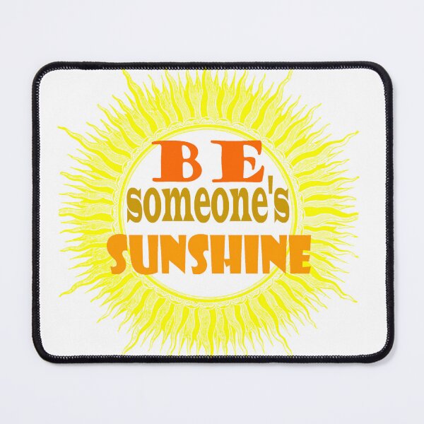 Item preview, Be Someones Sunshine designed and sold by bobe1design.