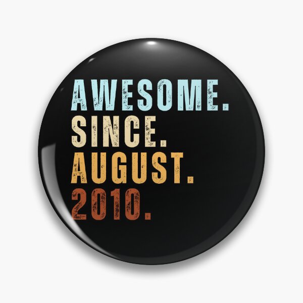 Item preview, Awesome Since August 2010 designed and sold by NoSpecialShop.