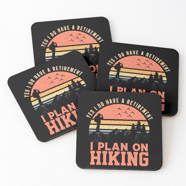 Item preview, Yes I do Have A retirement I plan On Hiking designed and sold by jothi-designers.