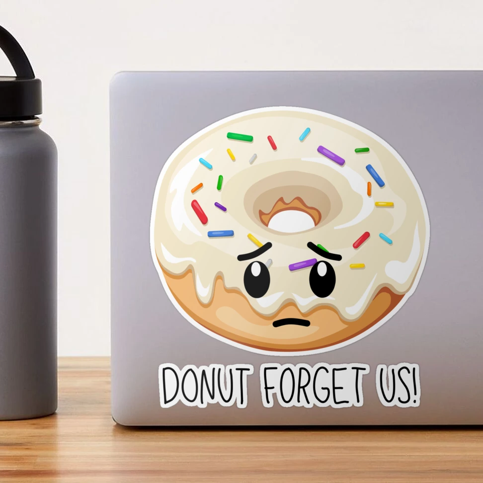 Dont Forget Reminder Sticker - Dont Forget Reminder Donut Forget - Discover  & Share GIFs