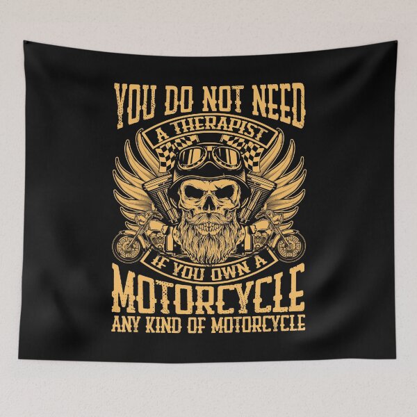 Item preview, You Do Not Need A Therapist If You Own A Motorcycle Any Kind Of Motorcycle designed and sold by jothi-designers.