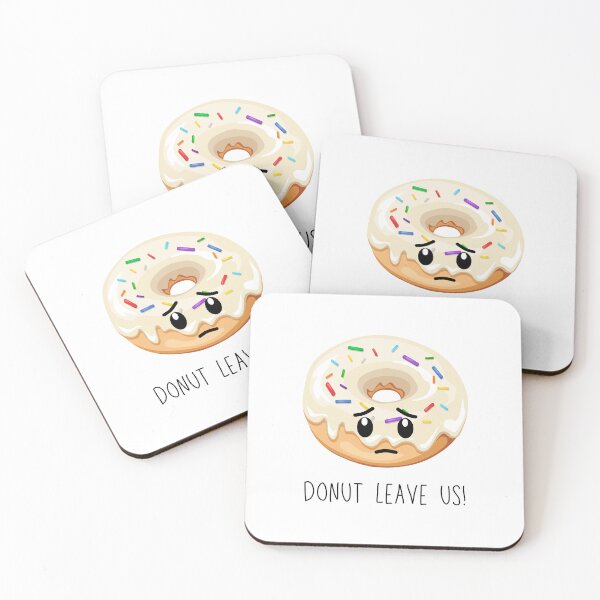 Item preview, Do not leave us (Donut) Coworker Friend leaving designed and sold by CherieTree.