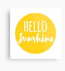 hallo Sonnenschein Metalldruck