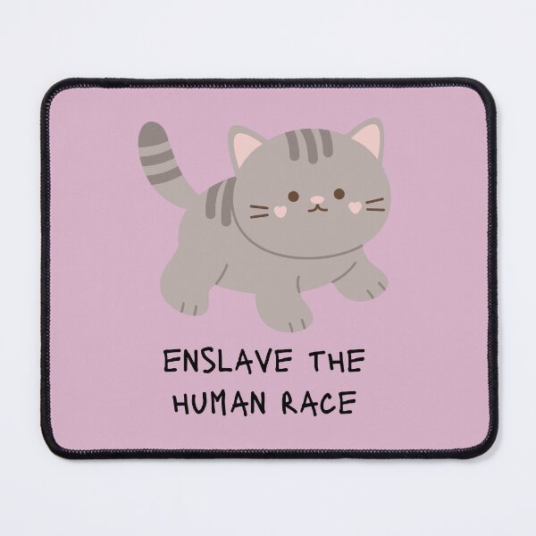 Item preview, Enslave The Human Race Cat designed and sold by KittyKatDesign.