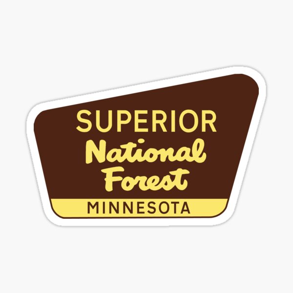 Item preview, SUPERIOR NATIONAL FOREST SIGN MINNESOTA FISHING HIKING CAMPING designed and sold by DESTINATIONS DECAL.