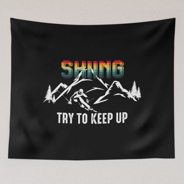 Item preview, I Know I Ski Like An Old Man Try To Keep Up, Skiing, I Love Skiing, Try to keep up designed and sold by DukeSTaurus.