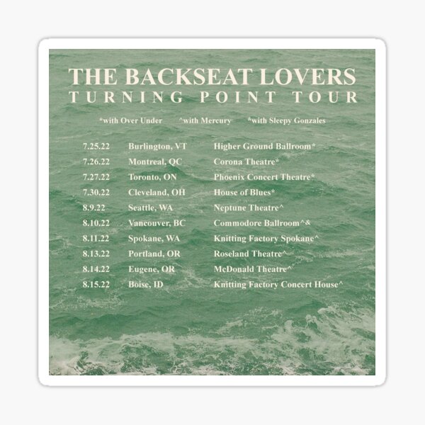 "Backseat Lovers Tour Schedule" Sticker for Sale by akumatekken Redbubble