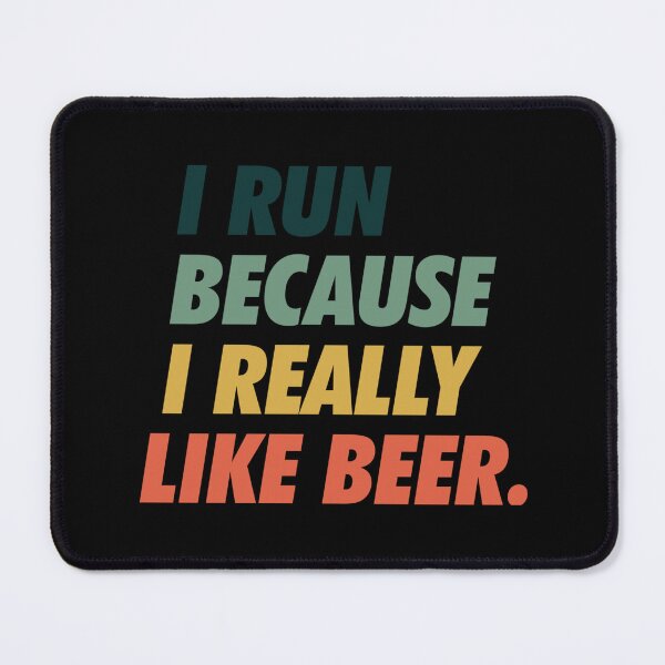 Item preview, I Run Because I Really Like Beer Simple Text Sticker designed and sold by opheimbyrneh.