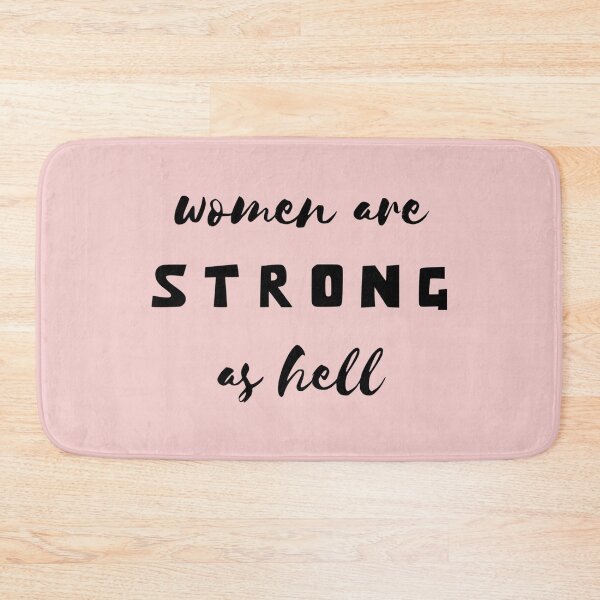 Item preview, Women are Strong as Hell designed and sold by Froyd Wess.