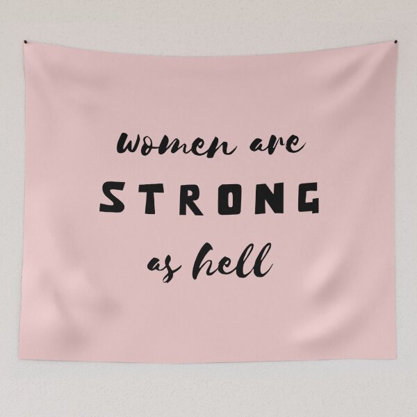 Item preview, Women are Strong as Hell designed and sold by Froyd Wess.