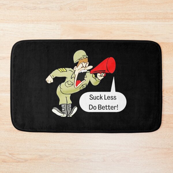 Item preview, Suck Less Do Better designed and sold by scottmire.