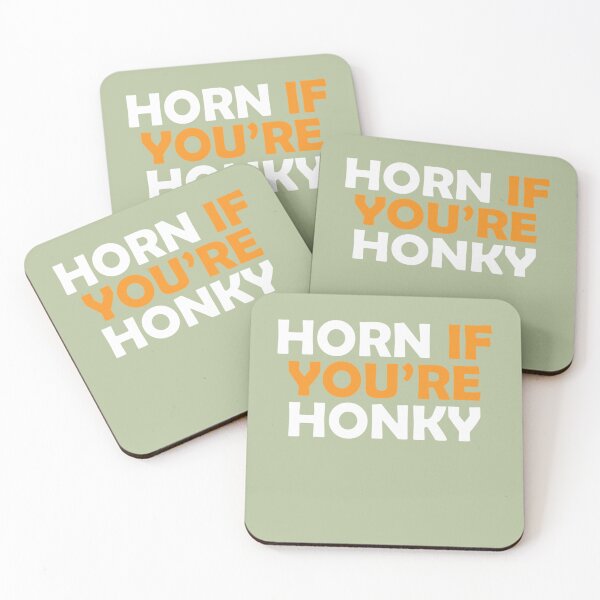 Item preview, Horn If Youre Honky   designed and sold by EleanoraWeber.