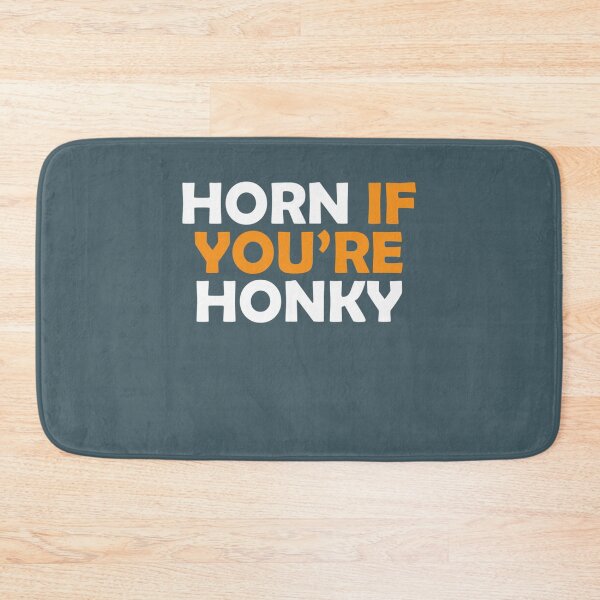 Item preview, Horn If Youre Honky   designed and sold by EleanoraWeber.
