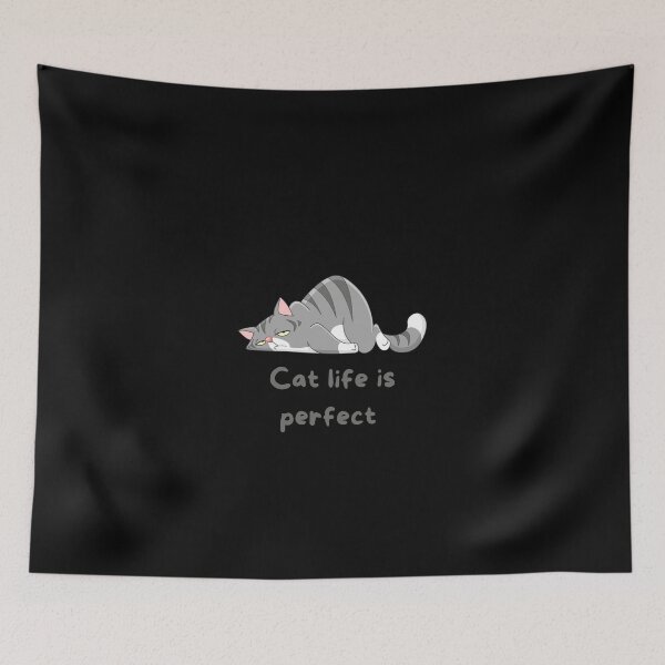 Item preview, Cat life is perfect  designed and sold by Markkobayastore.