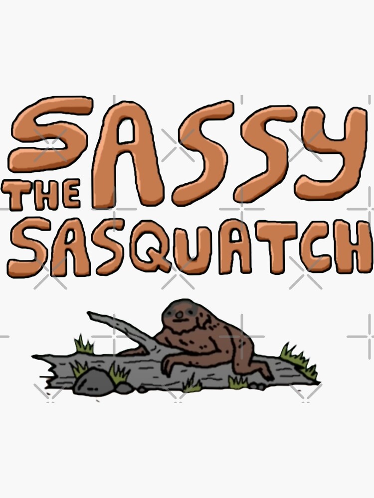 Sassy The Sasquatch Sticker For Sale By Templeofhodl Redbubble