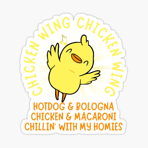 "Chicken Wing chicken wing Song lyrics hotdog bologna chicken TShirt