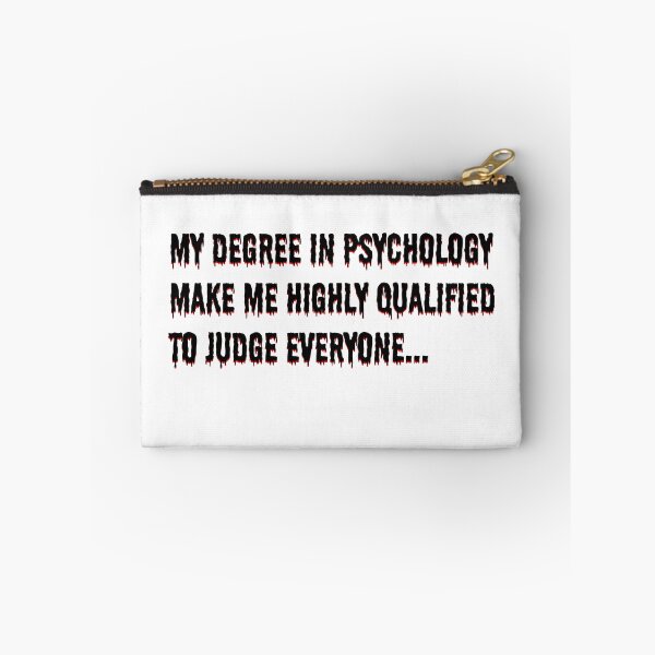 Item preview, my degree in psychology make me highly qualified to judge everyone designed and sold by AndyDrywall.