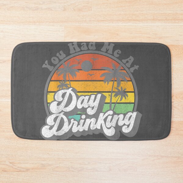 Item preview, You Had Me At Day Drinking Retro Beach Summer designed and sold by tydaceni.
