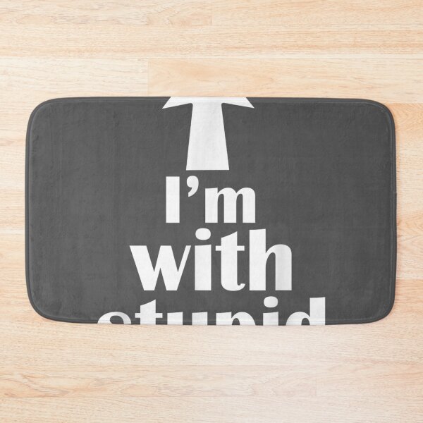Item preview, I'm With Stupid Up Arrow designed and sold by tydaceni.