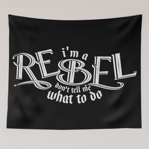 Item preview,  I'm a REBEL DONT designed and sold by odinodinasatro.