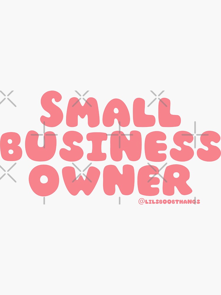 Thumbnail 3 of 3, Sticker, Small business owner. | @lilsboobthangs designed and sold by lilsboobthangs.