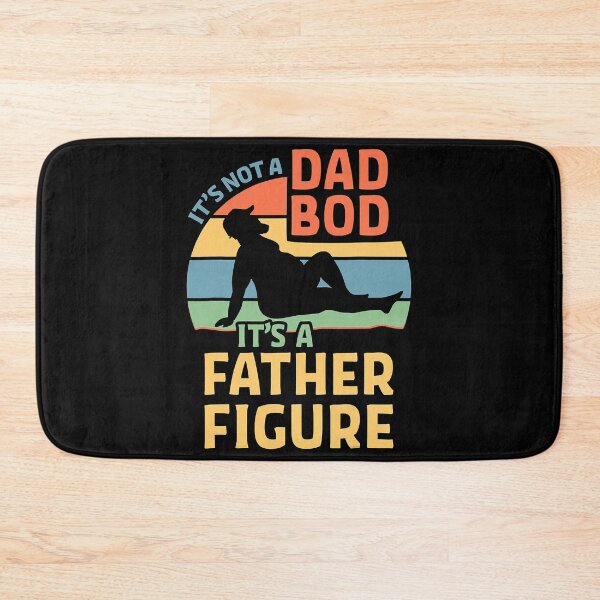 Item preview, It's Not a Dad Bod It's a Father Figure designed and sold by CarlaHerold.